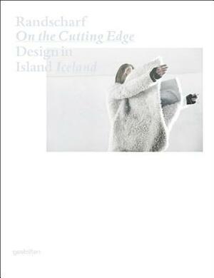 On the Cutting Edge: Design in Island Iceland by Mathias K. Wagner, Klaus Klemp