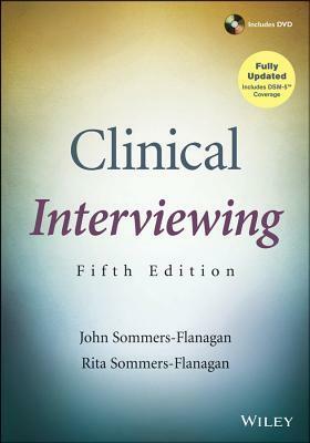 Clinical Interviewing by John Sommers-Flanagan