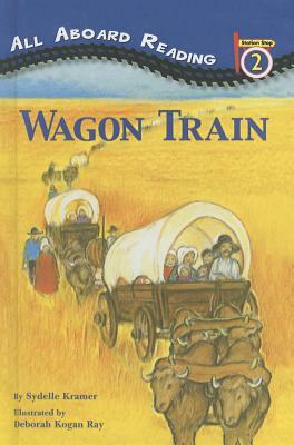 Wagon Train by Sydelle Kramer