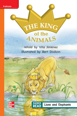 Reading Wonders Leveled Reader the King of the Animals: Approaching Unit 4 Week 1 Grade 1 by 