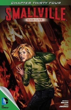 Smallville: Haunted, Part 8 by Carrie Strachan, Cat Staggs, Bryan Q. Miller, Jorge Jimenez