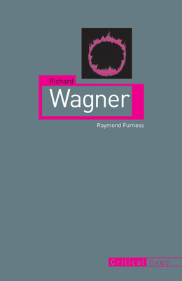 Richard Wagner by Raymond Furness