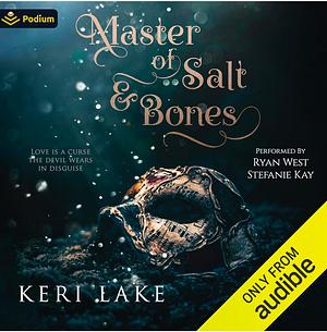 Master of Salt & Bones by Keri Lake