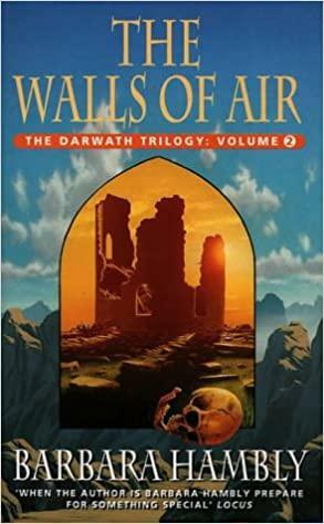 The Walls of Air by Barbara Hambly