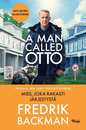 Mies, joka rakasti järjestystä by Fredrik Backman