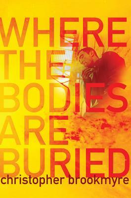 Where the Bodies Are Buried by Christopher Brookmyre