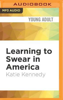 Learning to Swear in America by Katie Kennedy