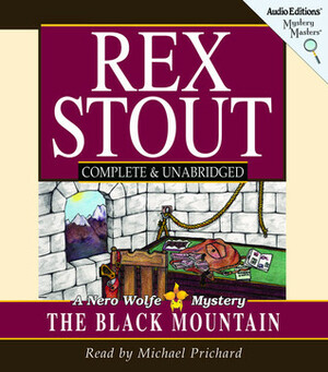 The Black Mountain: A Nero Wolfe Mystery by Rex Stout, Michael Prichard