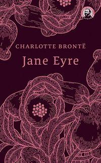 Jane Eyre by Charlotte Brontë