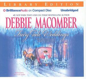 Fairy Tale Weddings by Debbie Macomber