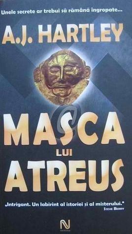 Masca lui Atreus by A.J. Hartley