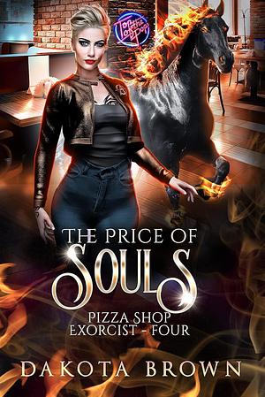 The Price of Souls by Dakota Brown