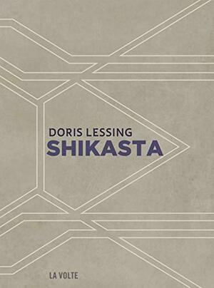 Shikasta : Canopus dans Argo : archives, Volume 1 by Doris Lessing