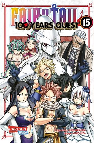 Fairy Tail - 100 Years Quest, Band 15 by Atsuo Ueda, Hiro Mashima