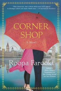 Corner Shop by Roopa Farooki