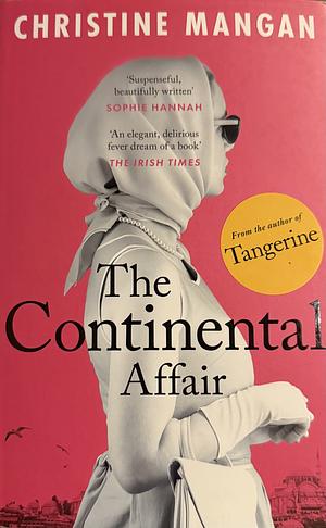 The Continental Affair by Christine Mangan