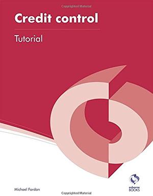 Credit Control Tutorial by Alison Aplin, Michael Fardon