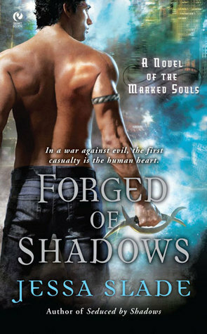 Forged Of Shadows by Jessa Slade