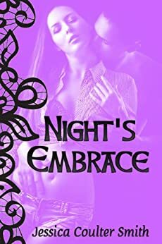 Night's Embrace by Jessica Coulter Smith