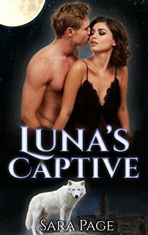 Luna's Captive by Sara Page
