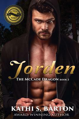 Jorden: The McCade Dragon by Kathi S. Barton