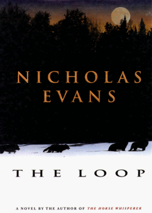 The Loop by Nicholas Evans