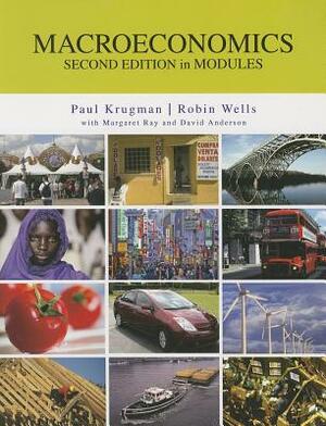 Macroeconomics in Modules with Access Card by Paul Krugman, Robin Wells