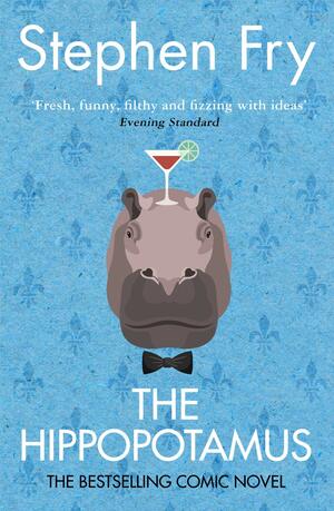 The Hippopotamus by Stephen Fry