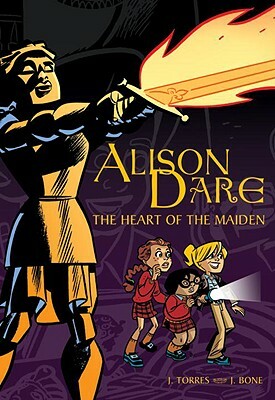 Alison Dare, the Heart of the Maiden by J. Torres