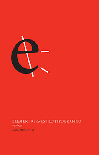 Elementos do Estilo Tipográfico by Robert Bringhurst, André Stolarski
