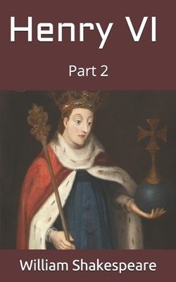 Henry VI, Part 2 by William Shakespeare