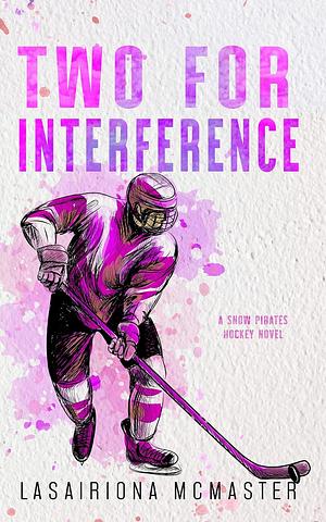 Two for Interference by Lasairiona McMaster