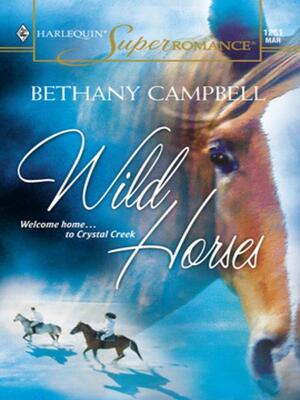 Wild Horses by Bethany Campbell