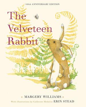 The Velveteen Rabbit, or, How Toys Become Real by Margery Williams Bianco, William Nicholson
