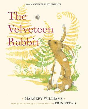 The Velveteen Rabbit, or, How Toys Become Real by William Nicholson, Margery Williams Bianco