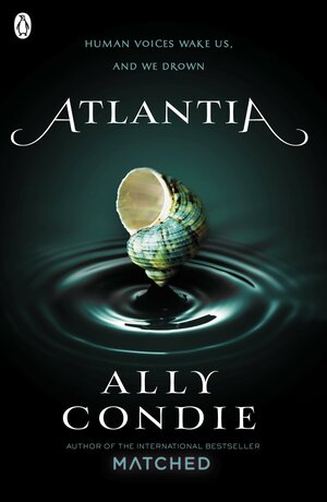 Atlantia by Ally Condie