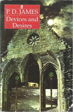 Devices and Desires by P.D. James