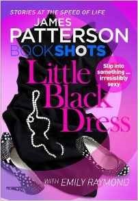 Little Black Dress by James Patterson, Emily Raymond