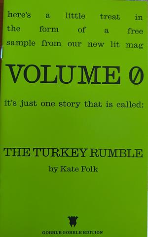 The Turkey Rumble by Kate Folk