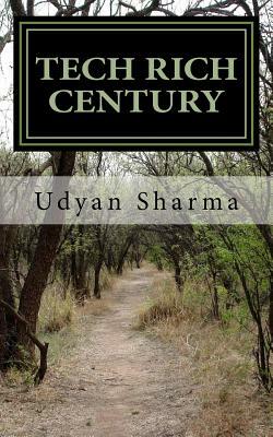 Tech Rich Century: School Days by Udyan Sharma