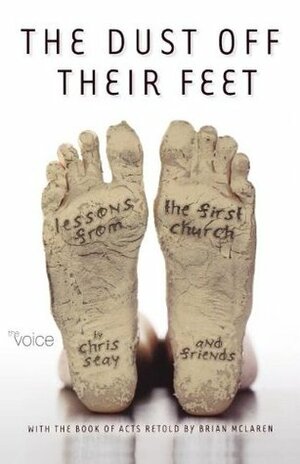 Dust Off Their Feet-Bk-Acts: Lessons from the First Church by Chris Seay