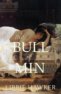 The Bull of Min by Libbie Hawker