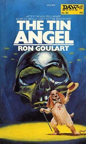 The Tin Angel by Ron Goulart