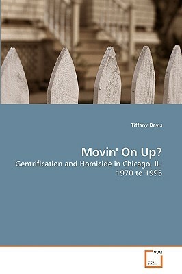 Movin' on Up? by Tiffany Davis