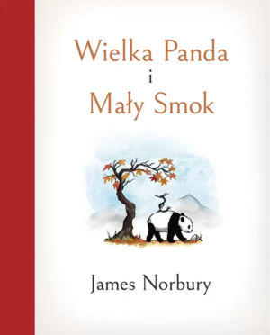 Wielka Panda i Mały Smok by James Norbury