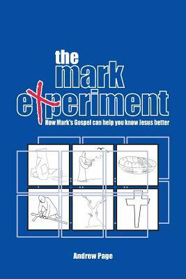 The Mark Experiment by Andrew Page