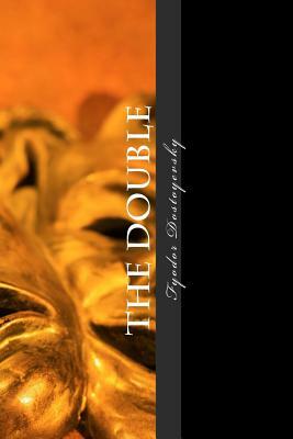 The Double by Fyodor Dostoevsky