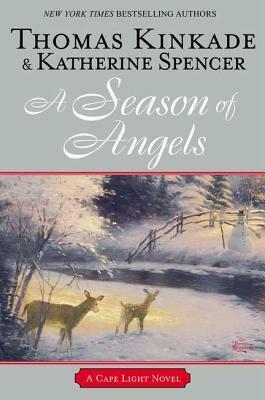 A Season of Angels by Thomas Kinkade, Katherine Spencer