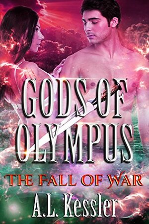 The Fall of War by A.L. Kessler