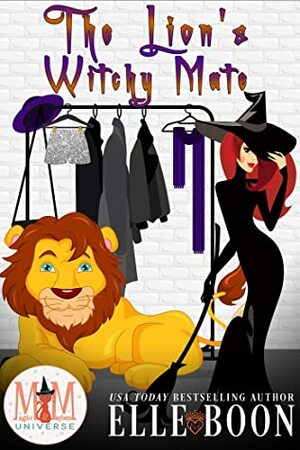 The Lion's Witchy Mate by Elle Boon